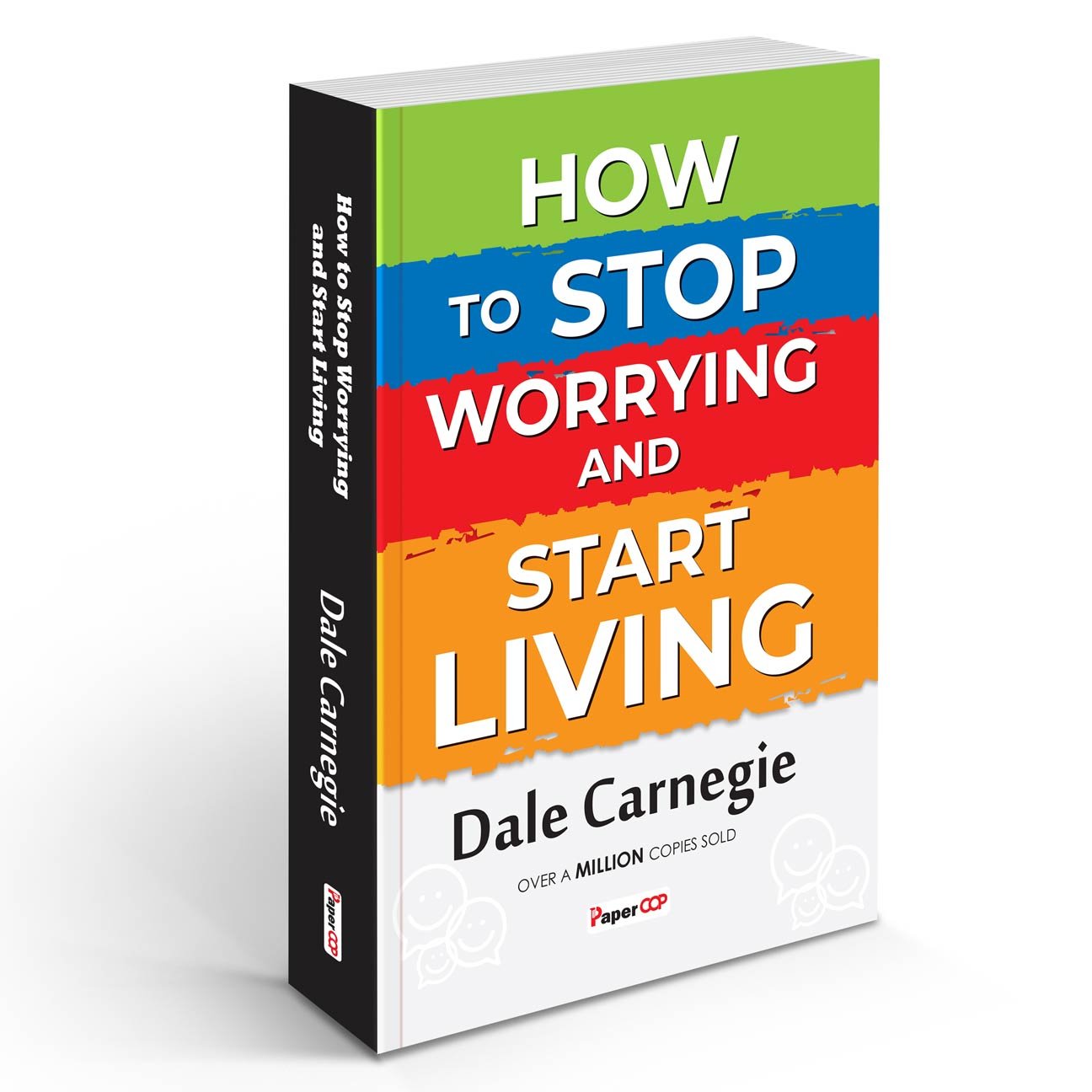 How to Stop Worrying and Start Living (Dale Carnegie)